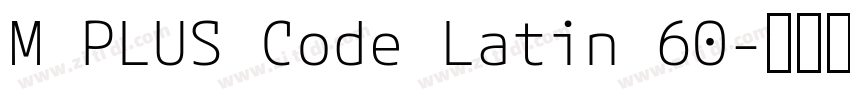 M PLUS Code Latin 60字体转换